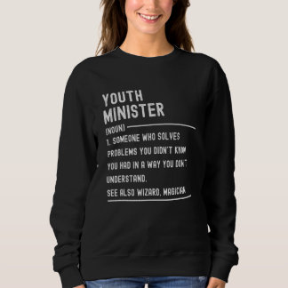 Sudadera Youth Minister Definition Shirts Funny Job Title