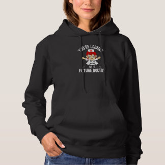 Sudadera Youu2019re Mirando a un futuro Chica Médica Med Sc