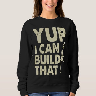 Sudadera Yup I Can Build That  Handymen Caulking Gun