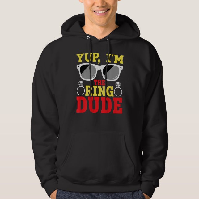 Sudadera Yup I'm The Ring Dude BACKPRINT Ring Bearer (Anverso)
