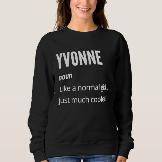Sudadera Yvonne  Noun Like a Normal One Just Much Cooler