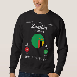 Sudadera Zambia está llamando y debo ir bandera de Zambia