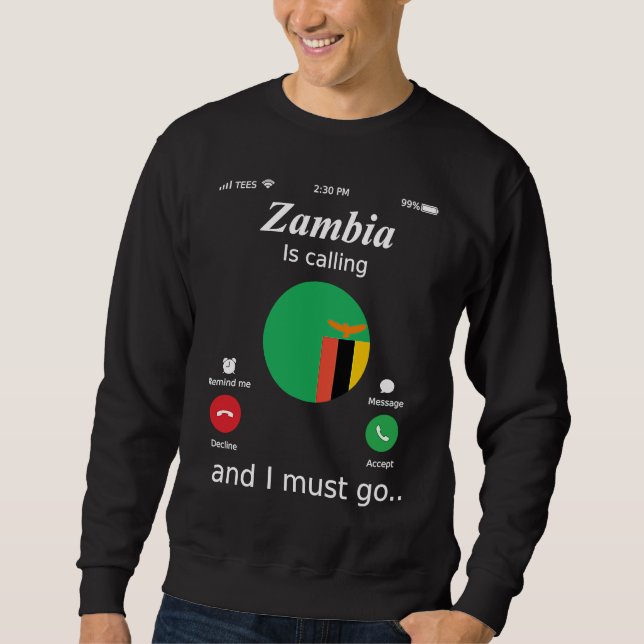 Sudadera Zambia está llamando y debo ir bandera de Zambia (Anverso)