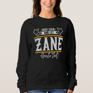 Sudadera Zane Keep Calm and let Zane handle that