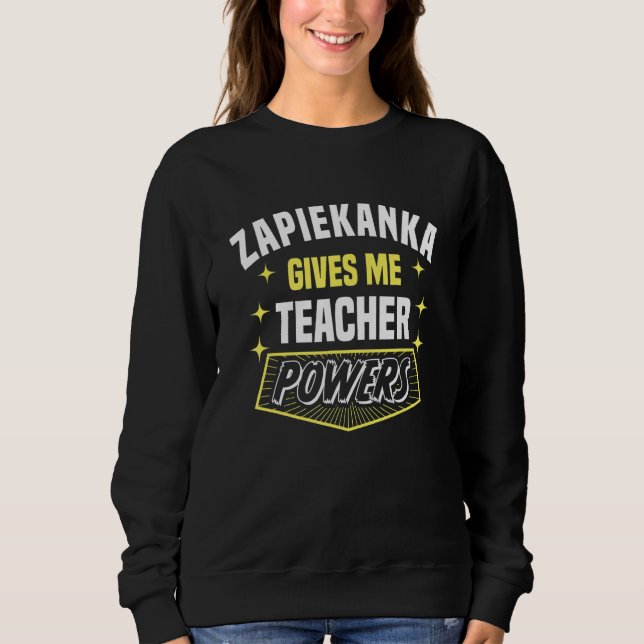 Sudadera Zapiekanka me da poderes de profesor Humor de prof (Anverso)