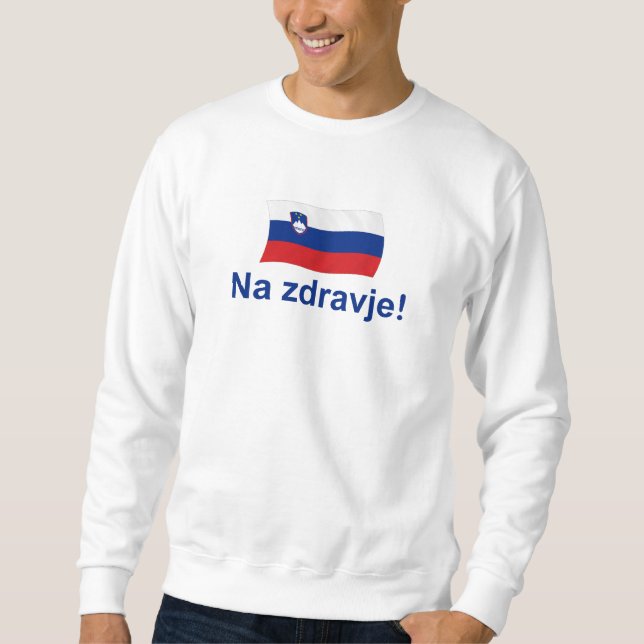 Sudadera ¡Zdravje esloveno del Na! (A su salud!) (Anverso)