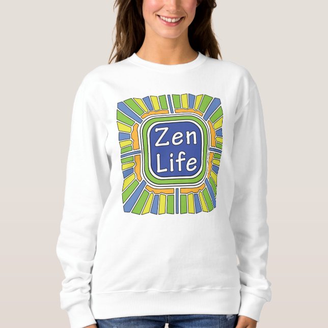 Sudadera Zen Life para mí (Anverso)