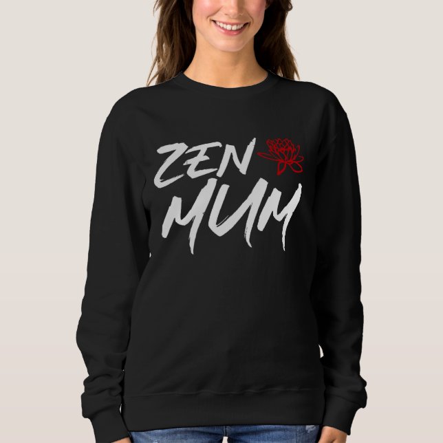 Sudadera Zen Mum  Mothers Day Meditation and Yoga Mum Meme (Anverso)