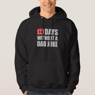 Sudadera Zero 00 Days Without A Dad Joke Sarcastic Witty Sa