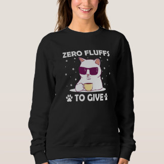 Sudadera Zero Fluffs to Give Cat Cat Mom Kitten Cat Dad 2
