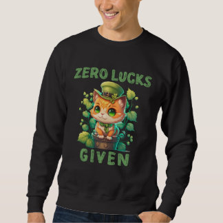 Sudadera Zero Lucks Given  Cute Cat St Patricks Day Party W