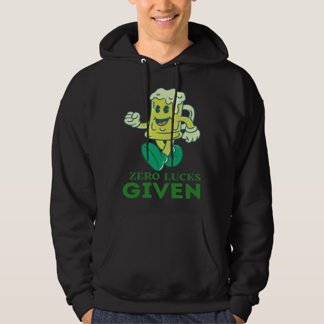 Sudadera Zero Lucks Given  St Patrick s Day St Paddys Day   (Anverso)