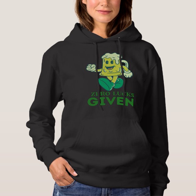Sudadera Zero Lucks Given  St Patrick s Day St Paddys Day   (Anverso)