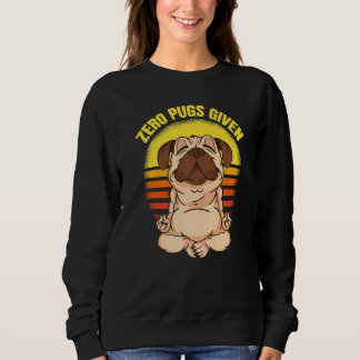 Sudadera Zero Pugs Given Dog Making Yoga Vintage Namaste Pu