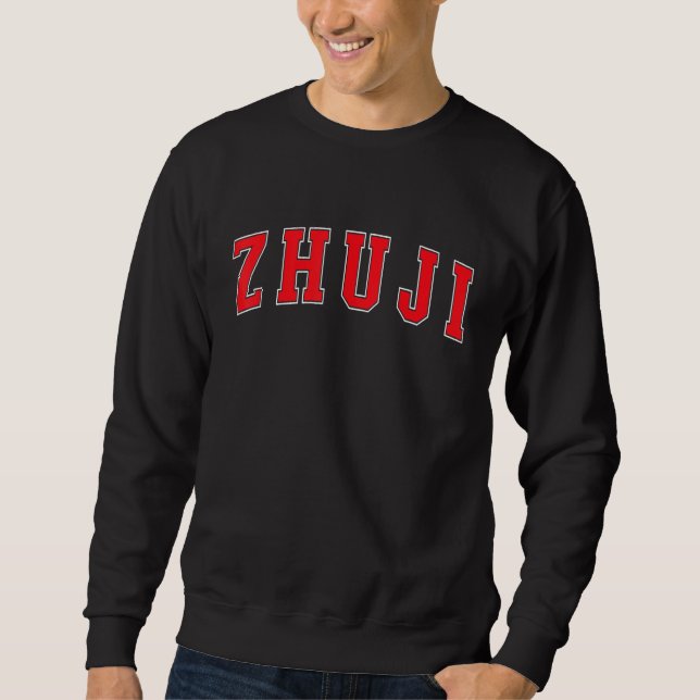 Sudadera Zhuji China Proud Chinese Vacation Souvenir Zhuji (Anverso)