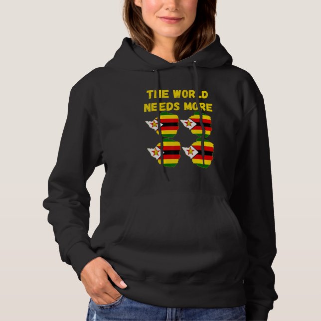 Sudadera Zimbabwean People And Fans The World Needs More Zi (Anverso)