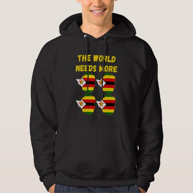 Sudadera Zimbabwean People And Fans The World Needs More Zi (Anverso)