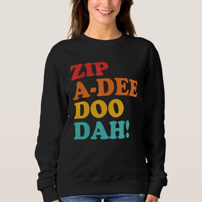 Sudadera Zip A Dee Doo Dah Apparel (Anverso)