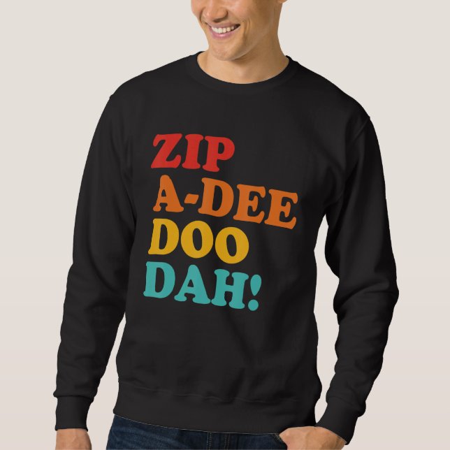 Sudadera Zip A Dee Doo Dah Apparel (Anverso)