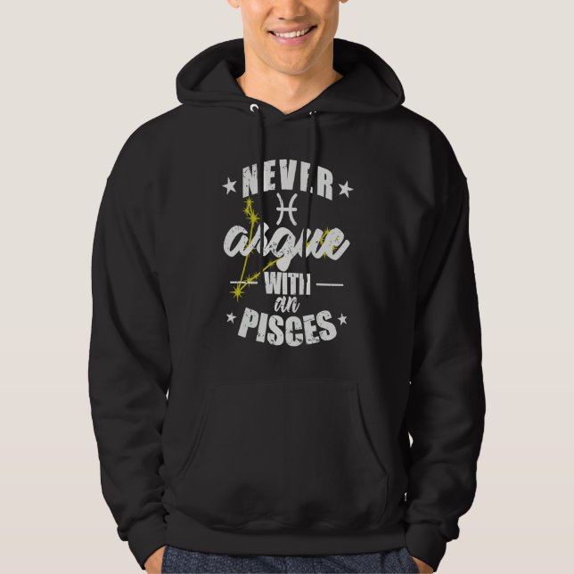 Sudadera Zodiac Sign Never argue with an Pisces Pisces (Anverso)