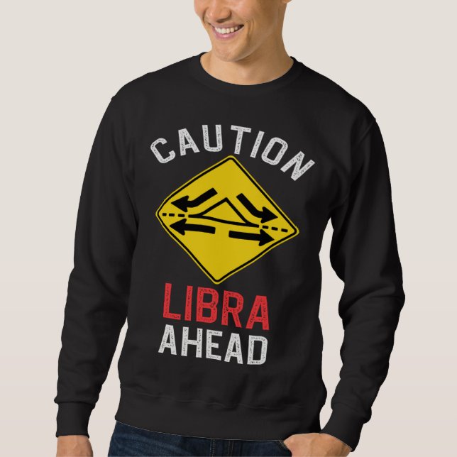 Sudadera Zodíaco Horóscopo Libra Señal de Tráfico Semáforo (Anverso)