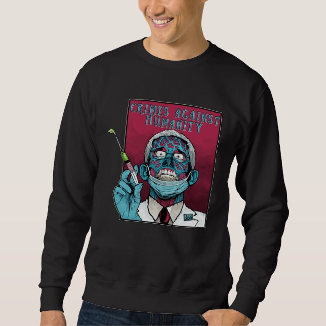 Sudadera Zombie Fauci Science anti Mandate Arrest Dr Fauci (Anverso)