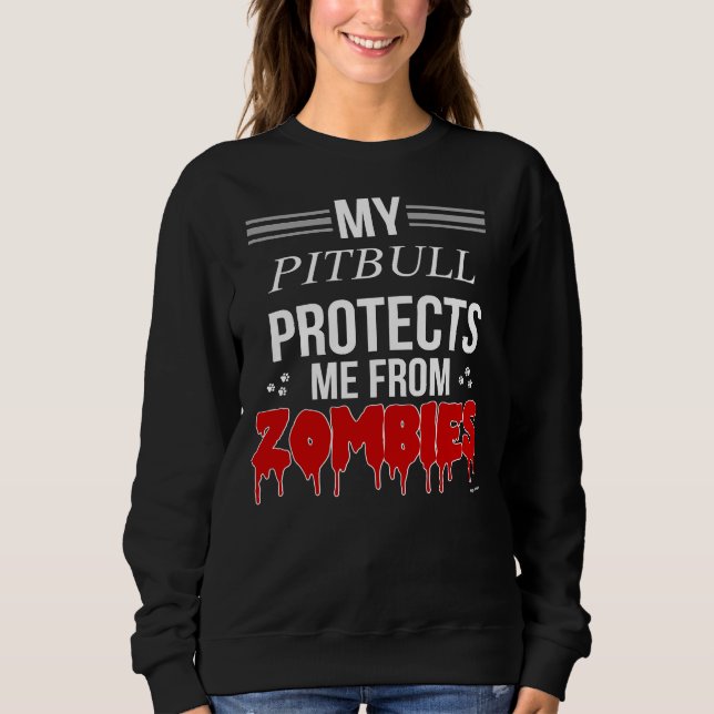 Sudadera Zombie Pitbull Para El Propietario De Pitbull (Anverso)