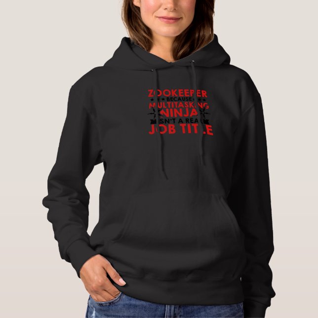 Sudadera Zookeeper Because Of Multi Tasking Ninja Animal Ke (Anverso)