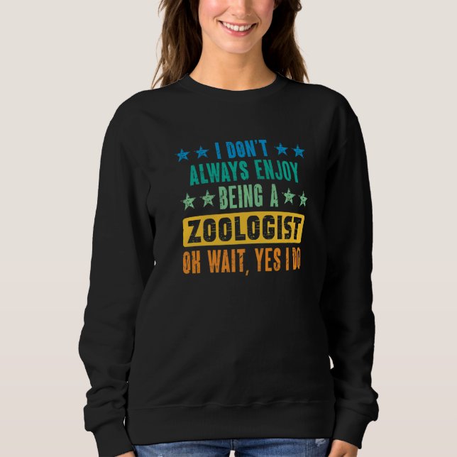 Sudadera Zoologist Zookeeping Wildlife Zoology Zoo Employee (Anverso)