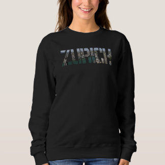 Sudadera Zurich City Switzerland souvenir  for men women  1
