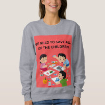 Sudaderas para mujeres para salvar a todos los niñ