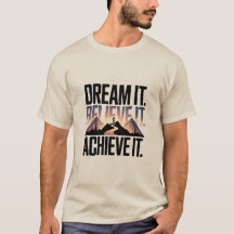 SUEÑA EN ELLO CRÉELO LOGRALO Camiseta Diseño 01