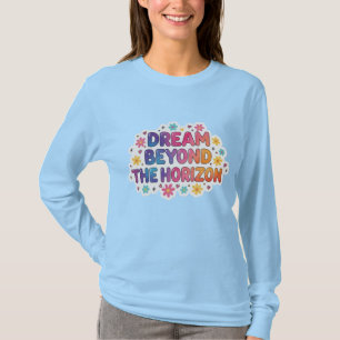 Sueña Más Allá Del Horizonte Camiseta Estética Co