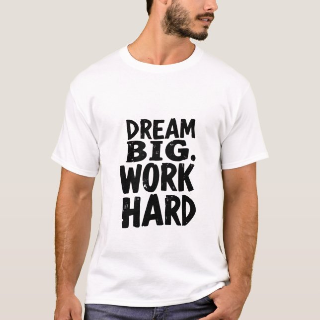 SUEÑO GRAN TRABAJO Camiseta DURA (Anverso)
