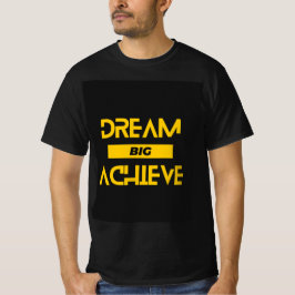 Sueño grande, logro: Camiseta motivacional para ho