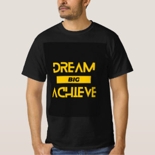 Sueño grande, logro: Camiseta motivacional para ho