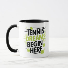 Sueños de tenis empiezan aquí, tazas deportivas
