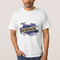 Sueños sobre la camiseta convencional de la realid