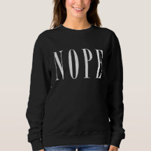 Suéter blanco del texto NOPE