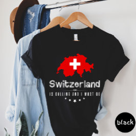 Suiza Está Llamando Y Tengo Que Ir De Camiseta