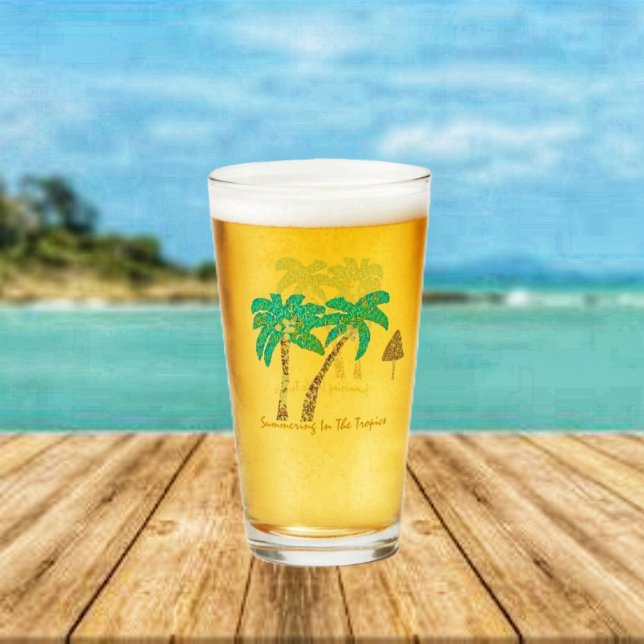 Summering In the Tropics (Enjoy your cool, brew even more, served in this Summering In The Tropics Beer Glass!)