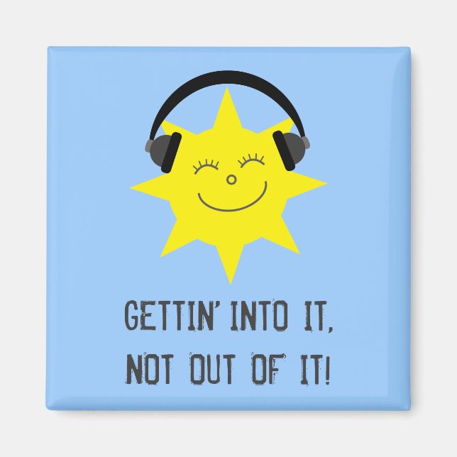 Sun escuchando música GETTIN' EN el imán IT (Frente)