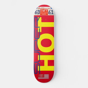 SÚPER CALIENTE Skateboard