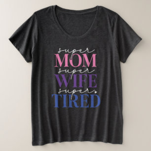 Super Mamá Esposa Cansada (Humo) Más Camiseta Tama