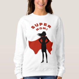 Super Mamá Guay regalo de madre - Sudadera