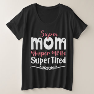 Super Mamá Super Esposa Cansada