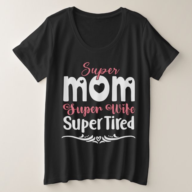 Super Mamá Super Esposa Cansada (Anverso del diseño)