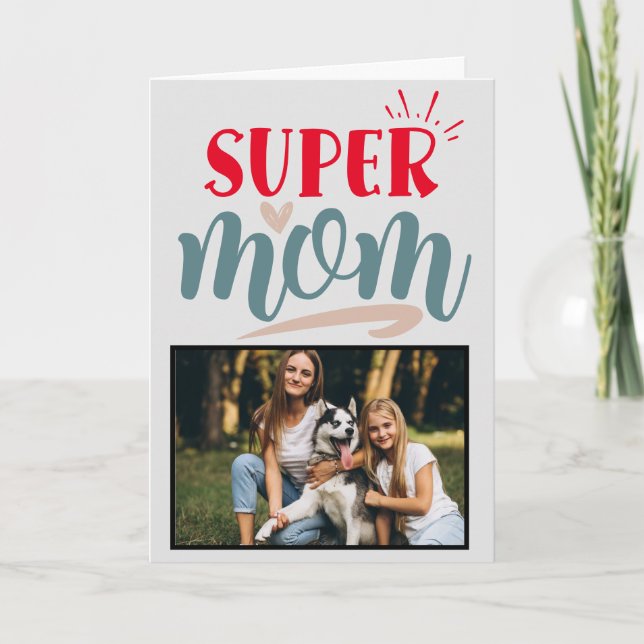 Super Mamá... Tarjeta personalizada del día de la  (Anverso)