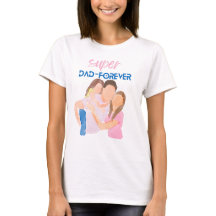 Super Papá Por Siempre | Camiseta de Regalo del Dí