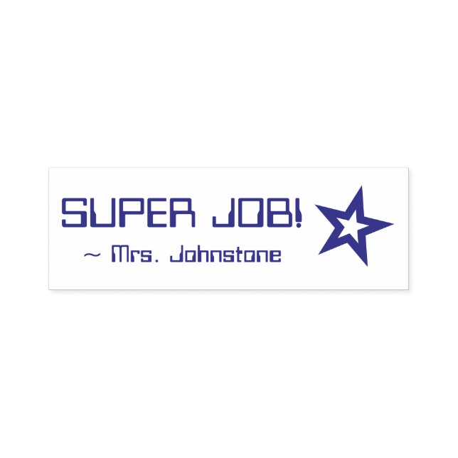"¡SUPER TRABAJO!" + Sello de goma (Diseño)